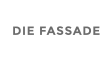 DIE FASSADE